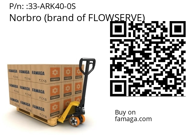   Norbro (brand of FLOWSERVE) 33-ARK40-0S