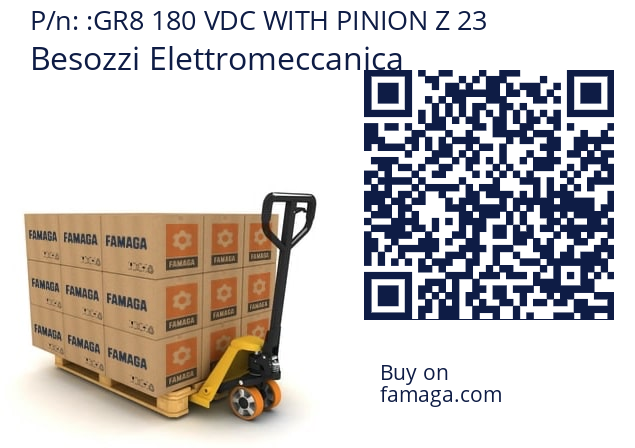   Besozzi Elettromeccanica GR8 180 VDC WITH PINION Z 23