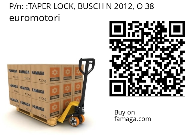   euromotori TAPER LOCK, BUSCH N 2012, O 38