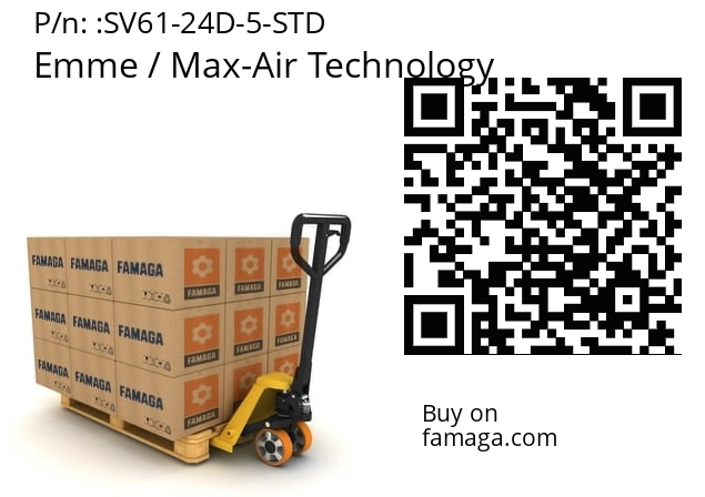   Emme / Max-Air Technology SV61-24D-5-STD