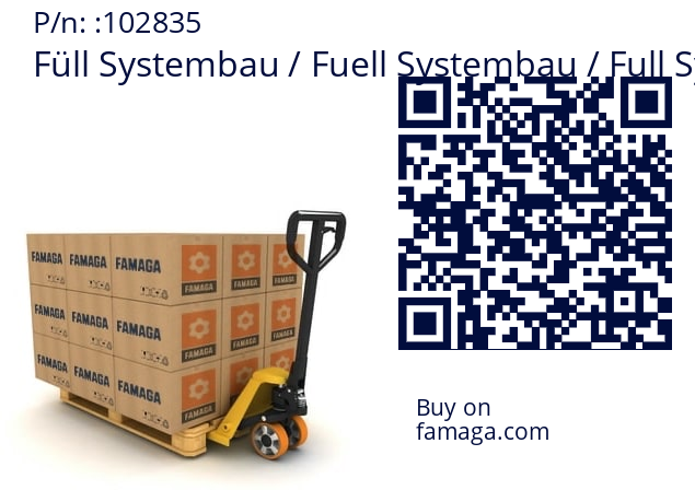   Füll Systembau / Fuell Systembau / Full Systembau 102835