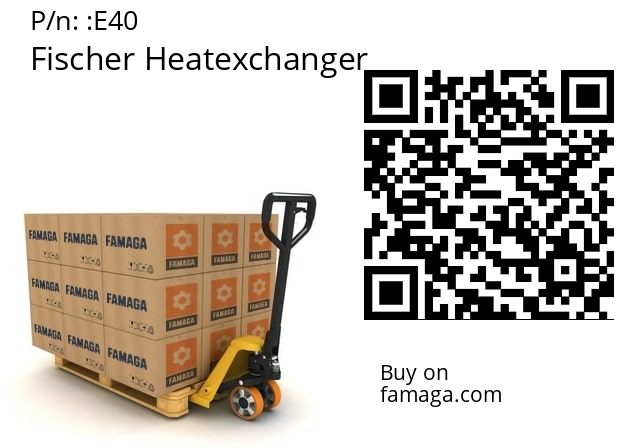   Fischer Heatexchanger E40