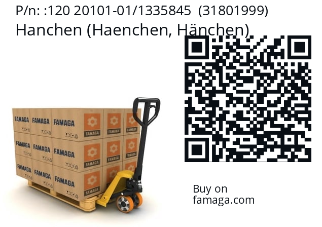   Hanchen (Haenchen, Hänchen) 120 20101-01/1335845  (31801999)