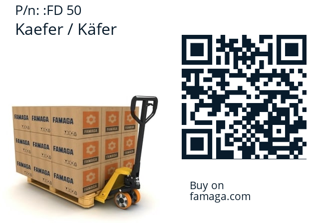   Kaefer / Käfer FD 50
