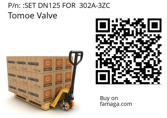   Tomoe Valve SET DN125 FOR  302A-3ZC